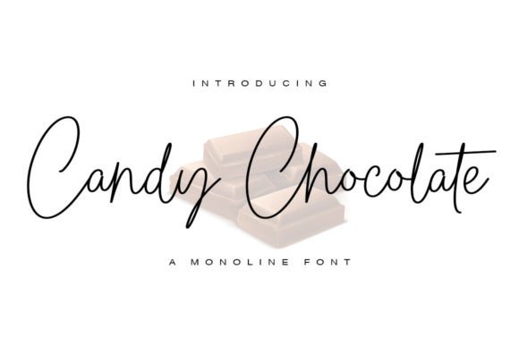 Candy Chocolate: The Script Font for Elevated Design