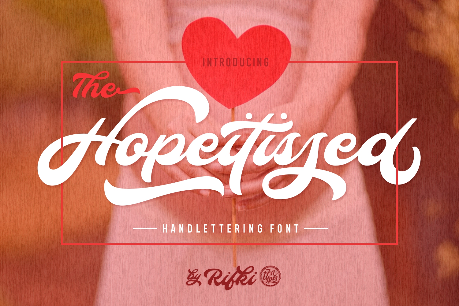 Hopeitissed: A Retro-Cool Script Font for Nostalgic Branding