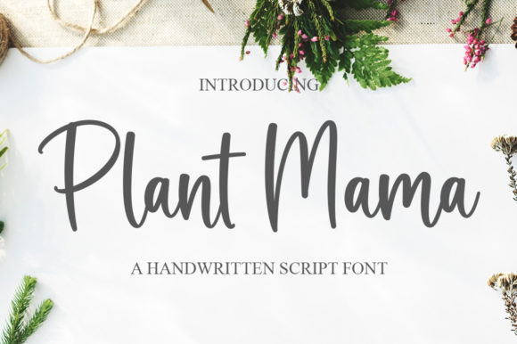 Plant Mama: A Script Font for Elegant and Refined Design