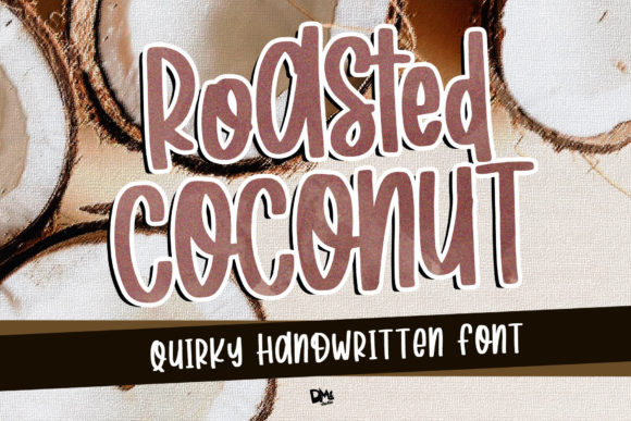 Roasted Coconut: A Playful Script for Authentic Design
